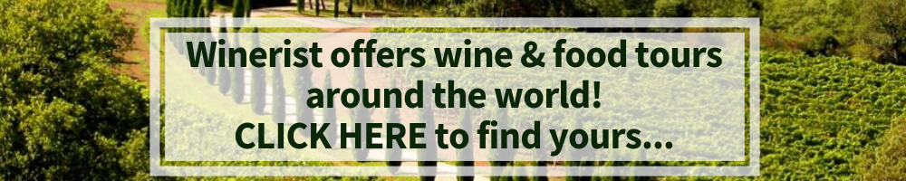 Wine and food tours around the world Winerist