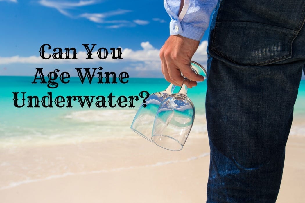 Can You Age Wine Underwater? Winemakers Taking the Plunge Winerist