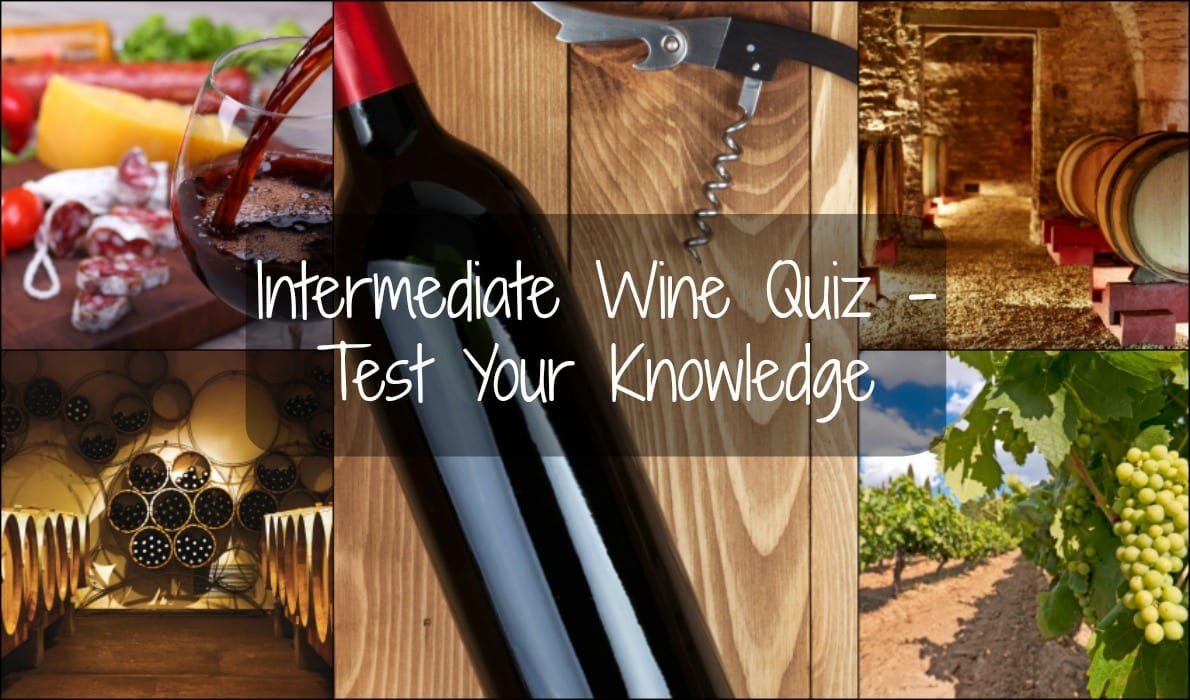 Intermediate Wine Quiz Test Your Knowledge Winerist Magazine