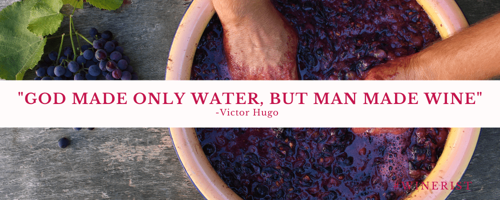 God made only water, but man made wine - Hugo