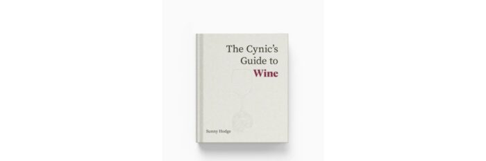 The Cynic's Guide to Wine